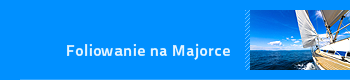Foliowanie na Majorce